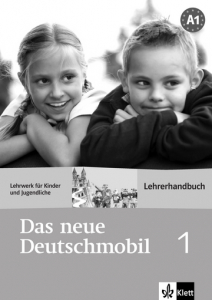 Das neue Deutschmobil 1Lehrwerk für Kinder und Jugendliche. Lehrerhandbuch